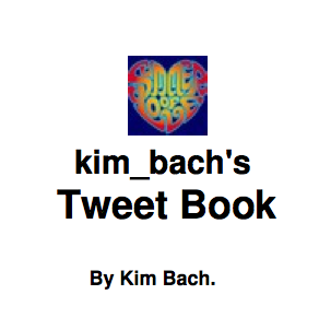 Kim Bach's Tweet Book